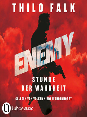 cover image of ENEMY--Stunde der Wahrheit (Ungekürzt)